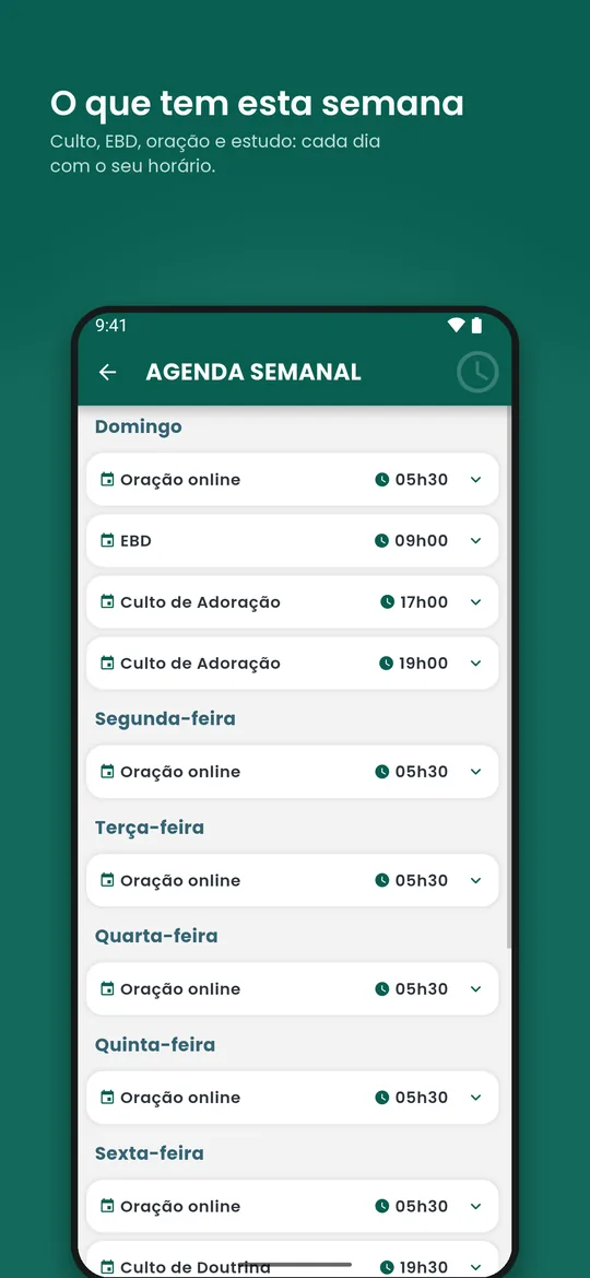 Agenda da semana: culto, EBD, oração e estudo, cada um com o seu horário